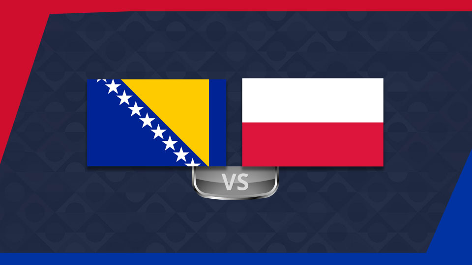 Uluslar Ligi / Bosna Hersek - Polonya